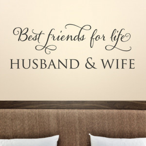 Best friends for life husband and wife wall quote sticker