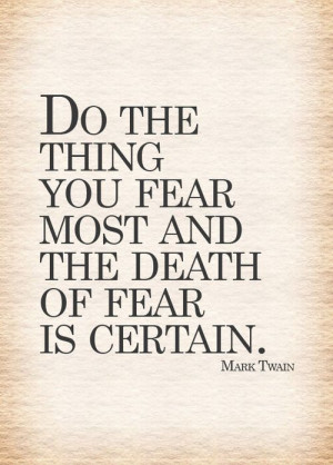 ... the object You concern Most And The loss of life Of fear is certain