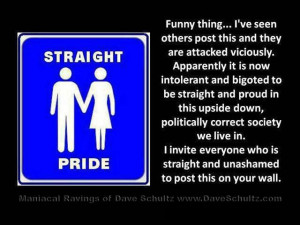 to be straight quotes and images | am proud to be a white straight man ...