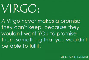 ... .com/a-virgo-never-makes-a-promise-they-cant-keep-astrology-quote