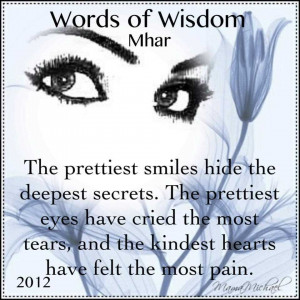 The prettiest smiles hide the deepest secrets. The prettiest eyes have ...