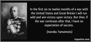 first six to twelve months of a war with the United States and Great ...