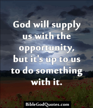 If opportunity doesn’t knock build a door