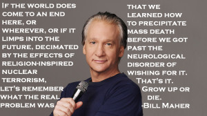 Bill Maher Quo...