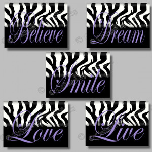 Zebra Print Inspirational SMILE Dream LIVE Love Believe Quote Art Girl ...
