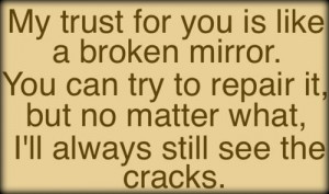 Quotes About Trust Being Broken