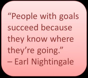 People with goals succeed because they know where they’re ...