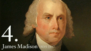 James Of Arci, American Presidents, James Madison, 4Th Presidents ...