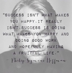 Philip Seymour Hoffman quote