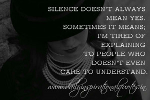 Silence Doesnt Always Mean