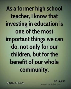 Ed Pastor Education Quotes
