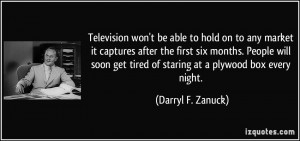 More Darryl F. Zanuck Quotes