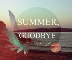 Goodbye one of the best summer!