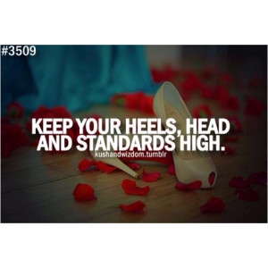 Keep your standards high!