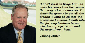 Johnny Miller's quote #1