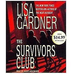 The Survivors Club by Lisa Gardner 2012 CD Abridged