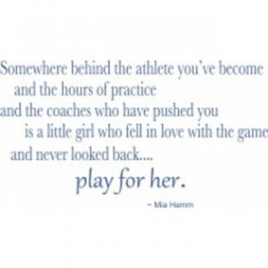 Play for her. . .