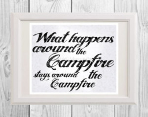... Campfire Quote Printable, Cabin Decor, Campfire Sign, Campfire Quotes