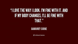 quote-Gabourey-Sidibe-i-love-the-way-i-look-im-231426_2.png