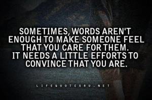 Quotes on sometime words are not enough