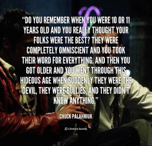 quote-Chuck-Palahniuk-do-you-remember-when-you-were-10-1-144819.png