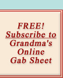FREE! Subscribe to Granda's Online Gab Sheet