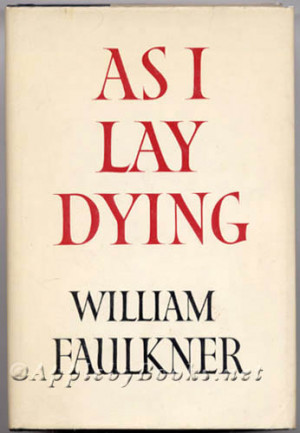 As I Lay Dying, Faulkner, William