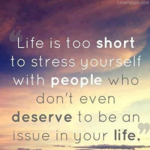 life is too short