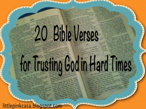 20 Bible Verses For Trusting God in Hard Times