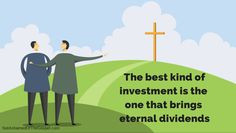 The best decision is to invest in your eternal future More