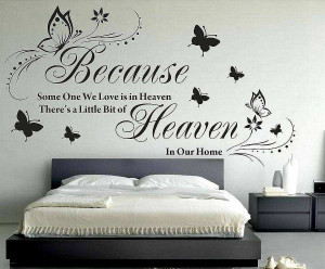 ... » Shop » Bedroom » Because some one is heaven quotes wall decals