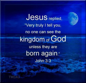 You must be born again