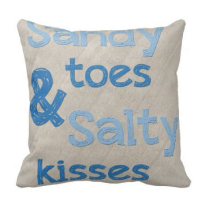 Sandy Toes Salty Kisses throw pillow is perfect for the beach lover ...
