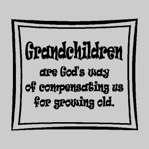Our Greatest Blessings Call Us Grandma & Grandpa Grandchildren Are God ...