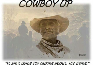 Lonesome Dove :) My dad says this all of the time!