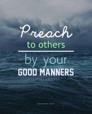 preach by good manners (100+) islamic quotes | Tumblr