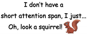 ... & Funny T-Shirts, > ADD/ADHD T-Shirts > Attention Span Squirrel