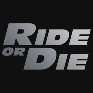 Fast And Furious Quotes Ride Or Die Furious Quotes Ride Or Die
