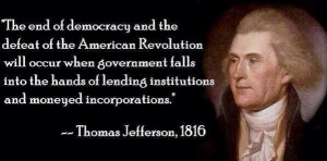Thomas Jefferson quote: Show this one to your Tea Party friends!