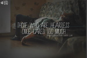 Those Who Are Heartless Once