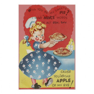Weird Funny Mince Apple Pie Waitress Valentine Print