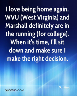 love being home again. WVU (West Virginia) and Marshall definitely ...
