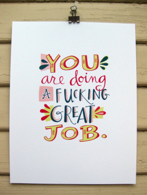 You Are Doing A Great Job Quotes