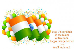... in the realm of freedom.Happy independence day to all indians
