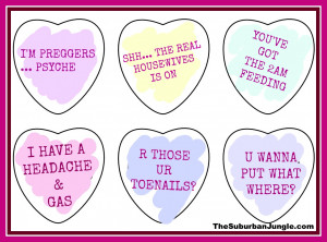 What Those Conversation Hearts SHOULD Say After Marriage and Children ...