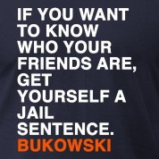 charles bukowski quote T-Shirts