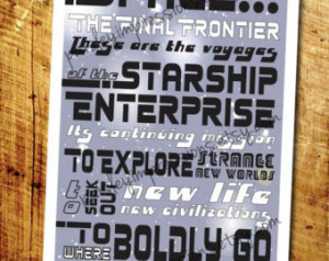 Star Trek intro quote poster - Spac e, The final frontier - to boldly ...