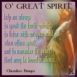 Great Spirit - Cherokee Prayer3