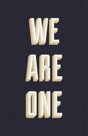 We are one. #quote #solidarity