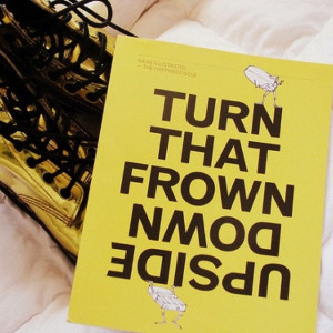 Turn That Frown Upside Down Quotes